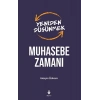 Yeniden Düşünmek Muhasebe Zamanı