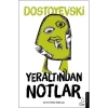 Yeraltından Notlar