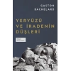 Yeryüzü ve İradenin Düşleri