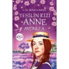 Yeşilin Kızı Anne 2 - Avonlea