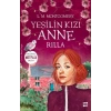 Yeşilin Kızı Anne 8 - Rilla