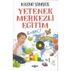 Yetenek Merkezli Değitim