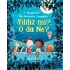 Yıldız mı? O Da Ne? - Keşfedin İlk Sorulara Cevaplar