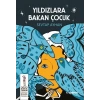 Yıldızlara Bakan Çocuk