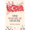 Yine Baharlar Gelecek