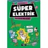 Yok Daha Neler 4 - Süper Elektrik