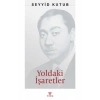 Yoldaki İşaretler