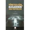 Yöneticiliğin ve Başarının Ana Kriterleri