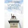 Yorgun Heykel
