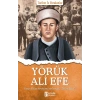 Yörük Ali Efe - Tarihte İz Bırakanlar