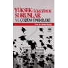 Yüksek Öğretimde Sorunlar ve Çözüm Önerileri