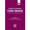 Yunan Algısında Türk İmgesi