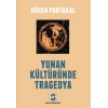 Yunan Kültüründe Tragedya