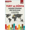 Yurt ve Dünya Dergisi Üzerine Bir İnceleme