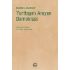 Yurttaşını Arayan Demokrasi