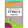 Yuva TDK Uyumlu İlköğretim Okulları İçin Türkçe Sözlük