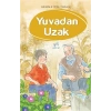 Yuvadan Uzak