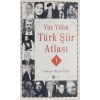 Yüz Yıllık Türk Şiir Atlası 1