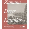 Zamana Değer Katanlar