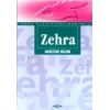 Zehra (Sadeleştirilmiş Metin)