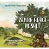 Zeytin Ağacı Masalı