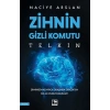 Zihnin Gizli Komutu: Telkin