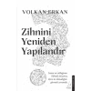 Zihnini Yeniden Yapılandır