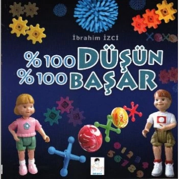 % 100 Düşün % 100 Başar