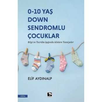 0-10 Yaş Down Sendromlu Çocuklar