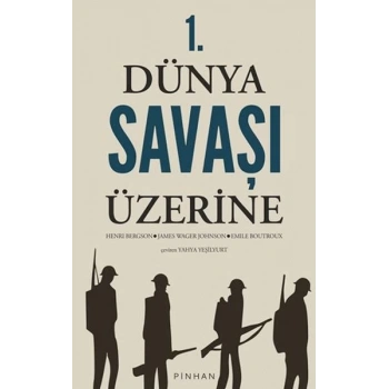 1. Dünya Savaşı Üzerine