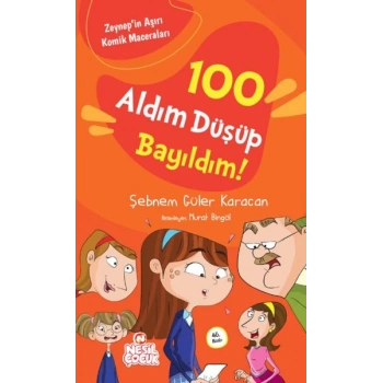 100 Aldım Düşüp Bayıldım