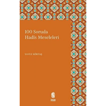 100 Soruda Hadis Meseleleri