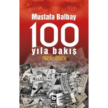 100 Yıla Bakış 1923-2023