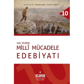 100. Yılında Milli Mücadele Edebiyatı