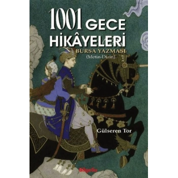 1001 Gece Hikayeleri Bursa Yazması (Metin-Dizin)