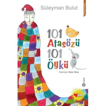101 Atasözü 101 Öykü