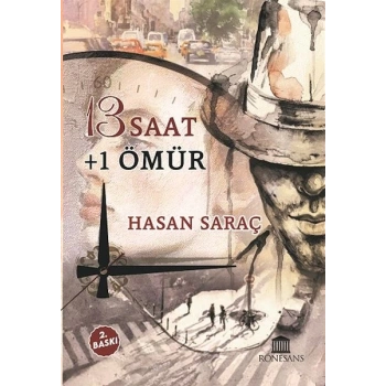 13 Saat + 1 Ömür