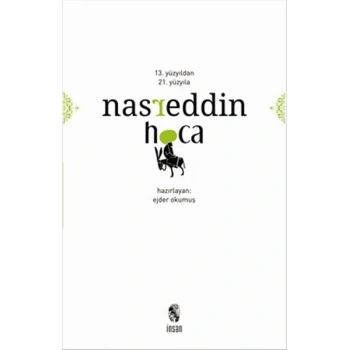 13. Yüzyıldan 21. Yüzyıla Nasreddin Hoca