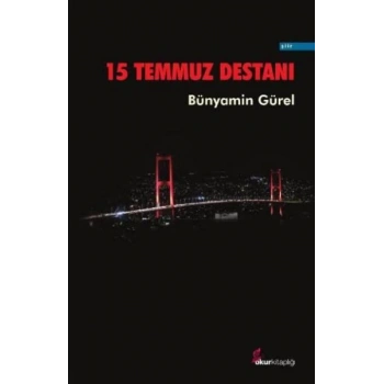 15 Temmuz Destanı