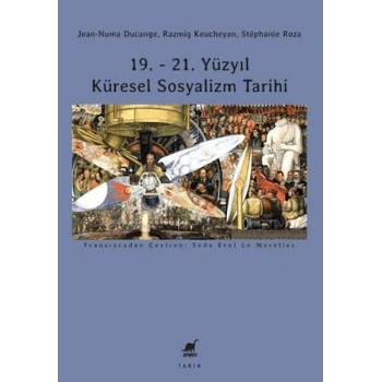 19. - 21. Yüzyıl Küresel Sosyalizm Tarihi