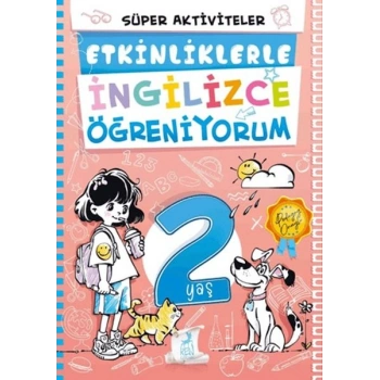 2 Yaş Etkinliklerle İngilizce Öğreniyorum
