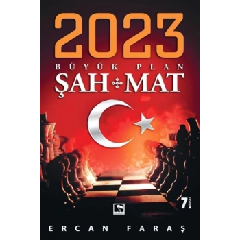 2023 Büyük Plan Şah Mat