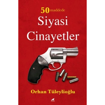 50 Maddede Siyasi Cinayetler