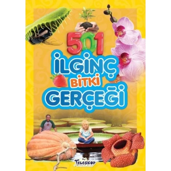 501 İlginç Bitki Gerçeği