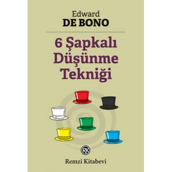 6 Şapkalı Düşünme Tekniği