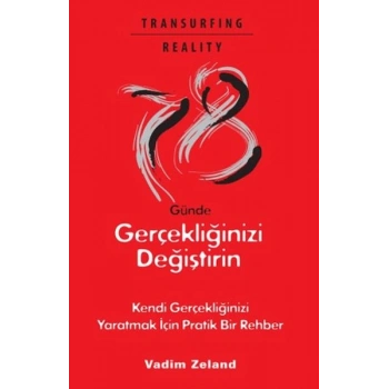 78 Günde Gerçekliğinizi Değiştirin