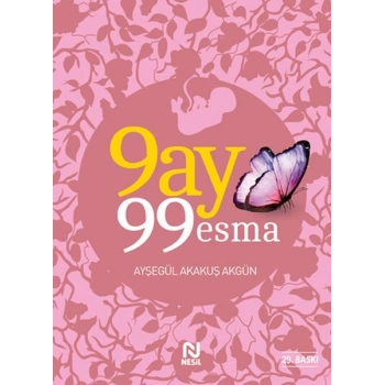 9 Ay 99 Esma