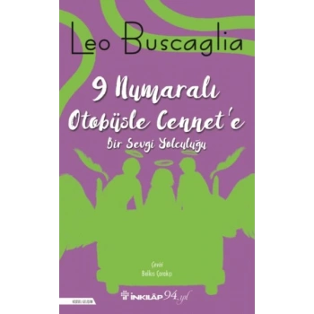 9 Nolu Otobüsle Cennete