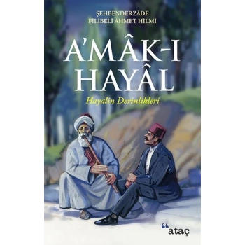 Amak-ı Hayal - Hayalin Derinlikleri