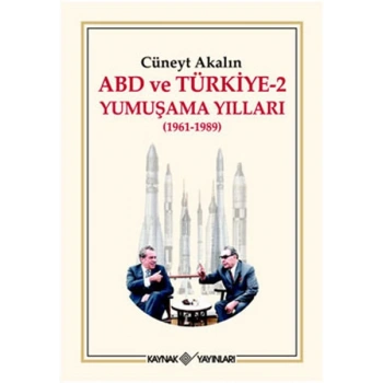 ABD ve Türkiye 2 - Yumuşama Yılları